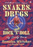 Snakes, Drugs and Rock 'N' Roll image