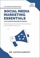 Social Media Marketing Essentials You Always Wanted To Know image