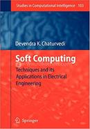 Soft Computing: Techniques and its Applications in Electrical Engineering image