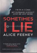 Sometimes I Lie image