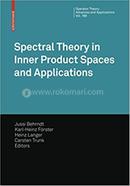 Spectral Theory in Inner Product Spaces and Applications image