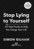 Stop Lying to Yourself image