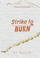 Strike To Burn image
