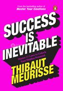 Success Is Inevitable: 17 Laws to Unlock Your Hidden Potential image
