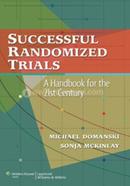 Successful Randomized Trials: A Handbook for the 21st Century image