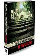 Summer, Fireworks, and My Corpse image