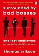 Surrounded by Bad Bosses and Lazy Employees image