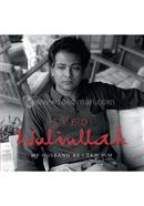 Syed Waliullah: My Husband As I Saw Him image