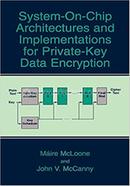 System-on-Chip Architectures and Implementations for Private-Key Data Encryption image