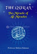 THE QURAN The miracle of All Miracles image