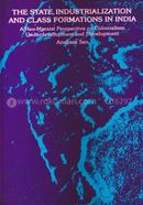 The State Industrialization And Class Formations In India image