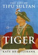 TIGER: The Life of Tipu Sultan image