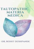 Tautopathic Materia Medica image