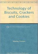 Technology of Biscuits, Crackers and Cookies image