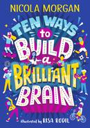 Ten Ways to Build a Brilliant Brain image
