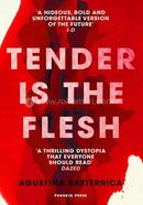 Tender is the Flesh image