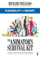 The Animator's Survival Kit: Flexibility and Weight: (Richard Williams' Animation Shorts) image