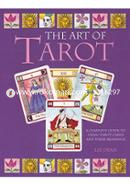 The Art of Tarot : Your Complete Guide to the Tarot Cards And Their Meanings (Cico Books) image