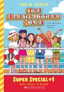 The Baby-Sitters Club : Super Special - 1 : Baby-Sitters On Board! image