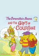 The Berenstain Bears And The Gift Courage image