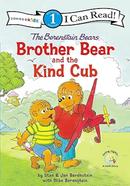 The Berenstain Bears Brother Bear and the Kind Cub image