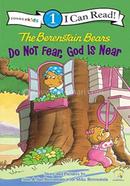 The Berenstain Bears : Do Not Fear, God Is Near image