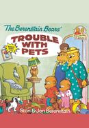 The Berenstain Bears' : Trouble with Pets image