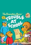 The Berenstain Bears and the Trouble at School image
