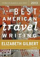 The Best American Travel Writing 2013 (The Best American Series ) image