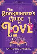 The Bookbinder's Guide To Love image
