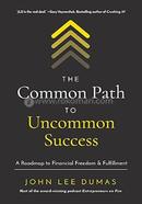 The Common Path to Uncommon Success image