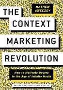 The Context Marketing Revolution image