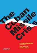 The Cuban Missile Crisis: A Concise History image