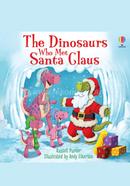 The Dinosaurs Who Met Santa Claus