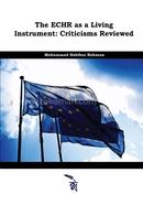 The ECHR as a Living Instrument: Criticisms Reviewed image