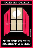 The End of the Moment We Had image