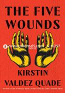 The Five Wounds: A Novel image