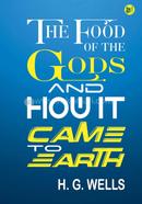 The Food of the Gods and How It Came to Earth image