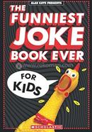 The Funniest Joke Book Ever For Kids! image
