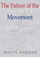 The Future of the American Labor Movement image