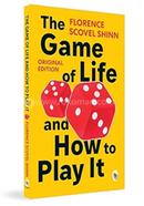 The Game of Life and How to Play It image