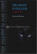 The Ghosts in Our Lives: Campfire Tales image