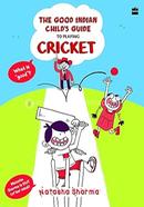 The Good Indian Child’s Guide : To Playing Cricket image