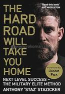 The Hard Road Will Take You Home image