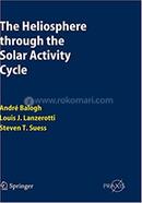 The Heliosphere through the Solar Activity Cycle image