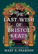 The Last Wish of Bristol Keats image