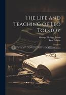 The Life and Teaching of Leo Tolstoy image