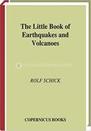 The Little Book Of Earth Quakes And Volcanoes image