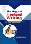The Magic Of Freehand Writting