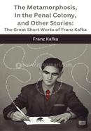 The Metamorphosis, In the Penal Colony, and Other Stories image